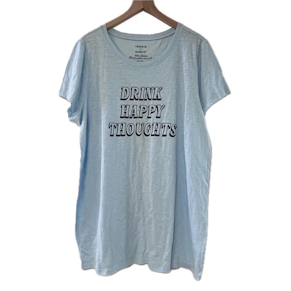 New Torrid Light Blue Drink Happy Thoughts Tee Shirt - Size 2X